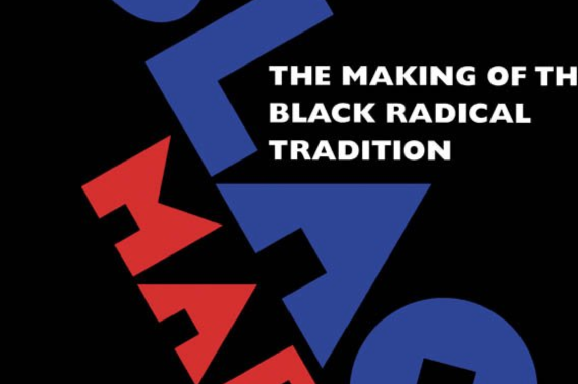 Notes on Cedric Robinson's Black Marxism